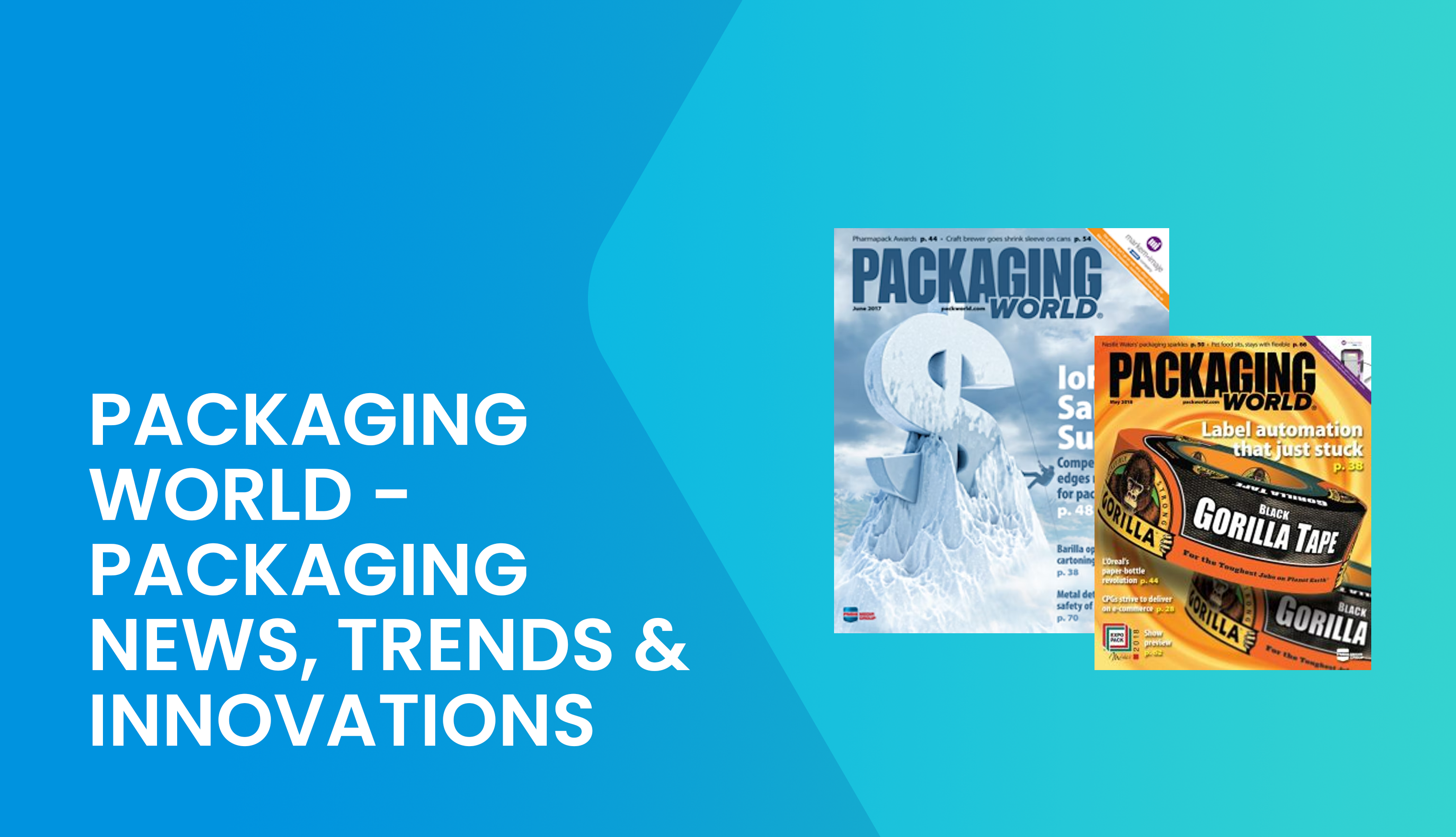 Packaging World - Packaging News, Trends & Innovations